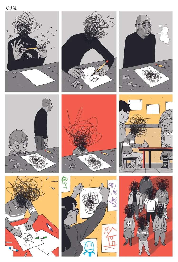 Asaf Hanuka [Ασάφ Χανούκα] (γενν. 1974), «Viral» [Μεταδοτικό], από τη σειρά αυτοβιογραφικών κόμικς The Realist [Ο Ρεαλιστής]. Το στριπ του Ισραηλινού σκιτσογράφου σε εννέα καρέ αποτυπώνει τη μετάδοση και την εξωτερίκευση του ψυχικού άγχους ως συλλογικού φορτίου, αναδεικνύοντας τη δυναμική της εικαστικής αναπαράστασης ως πεδίο όπου το εσωτερικό χάος μεταμορφώνεται σε ορατή, μοιραζόμενη μορφή. Έχει υιοθετηθεί ευρέως από επαγγελματίες της ψυχικής υγείας και της θεραπείας τέχνης ως εικαστική αλληγορία της θεραπευτικής διαδικασίας.