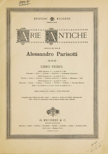 Εξώφυλλο της ανθολογίας&nbsp;Arie antiche&nbsp;σε επιμέλεια [[#Alessandro Parisotti [Αλεσσάντρο Παριζόττι]#]] (G. Ricordi, Μιλάνο, 1885). Η τρίτομη συλλογή αριών από τον 17ο και τον 18ο αιώνα, με συνοδεία τσέμπαλου ή πιάνου, αποτέλεσε σταθερό εκπαιδευτικό εργαλείο για γενεές ερμηνευτών / ερμηνευτριών και συνέβαλε στη διατήρηση της άριας ως αυτοτελούς φωνητικού είδους στο σύγχρονο ρεπερτόριο. 