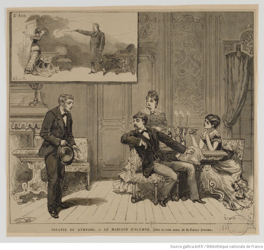 [[#Émile Augier [Εμίλ Ωζιέ]#]],&nbsp;Ο γάμος της Ολυμπίας. Λιθογραφία από την παράσταση στο [[#Théâtre du Gymnase#]], 30.12.1880. Το έργο εξετάζει τη σύγκρουση ηθικών αξιών και κοινωνικών προκαταλήψεων μέσα από την ιστορία μιας πρώην εταίρας, της Ολυμπίας, η οποία προσπαθεί να αποκτήσει κοινωνική καταξίωση μέσω ενός γάμου, προκαλώντας ρήξεις στις σχέσεις και τις αντιλήψεις των άλλων χαρακτήρων.