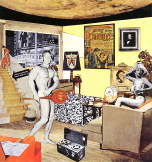 Richard Hamilton [Ρίτσαρντ Χάμιλτον], Just what is it that makes today's homes so different, so appealing? [Τι είναι επιτέλους αυτό που κάνει τα σημερινά σπίτια τόσο διαφορετικά, τόσο ελκυστικά;] (1956). Ένα από τα ιδρυτικά έργα της ποπ αρτ: το κολλάζ συναρμόζει αποκόμματα από διαφημίσεις και περιοδικά μαζικής κατανάλωσης, μετατρέποντας την τεχνική της επικόλλησης σε κριτικό σχόλιο για την καταναλωτική κουλτούρα της μεταπολεμικής εποχής.